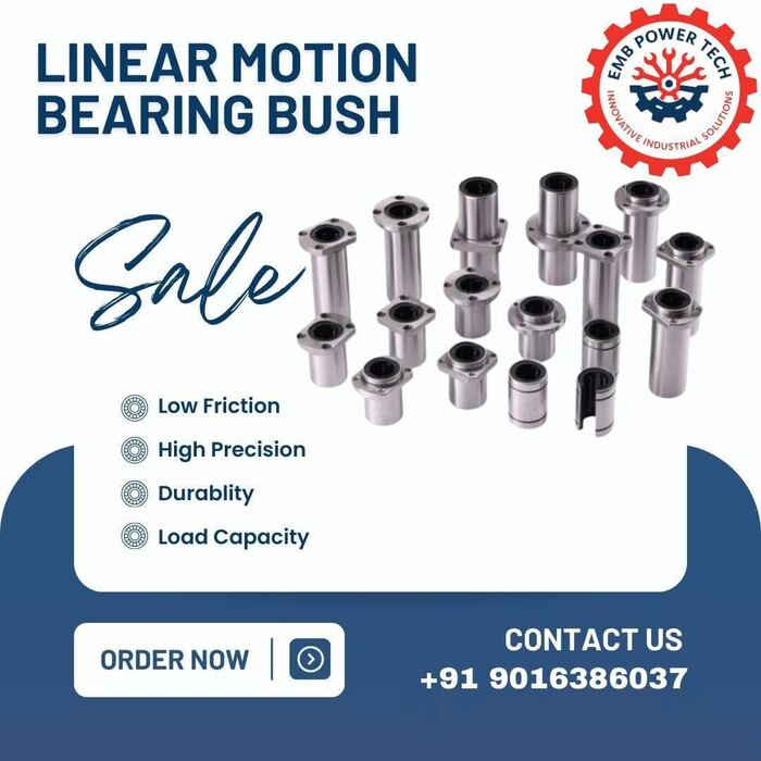 Linear Motion Bearing Bush — EMB POWERTECH Vatva Ahmedabad